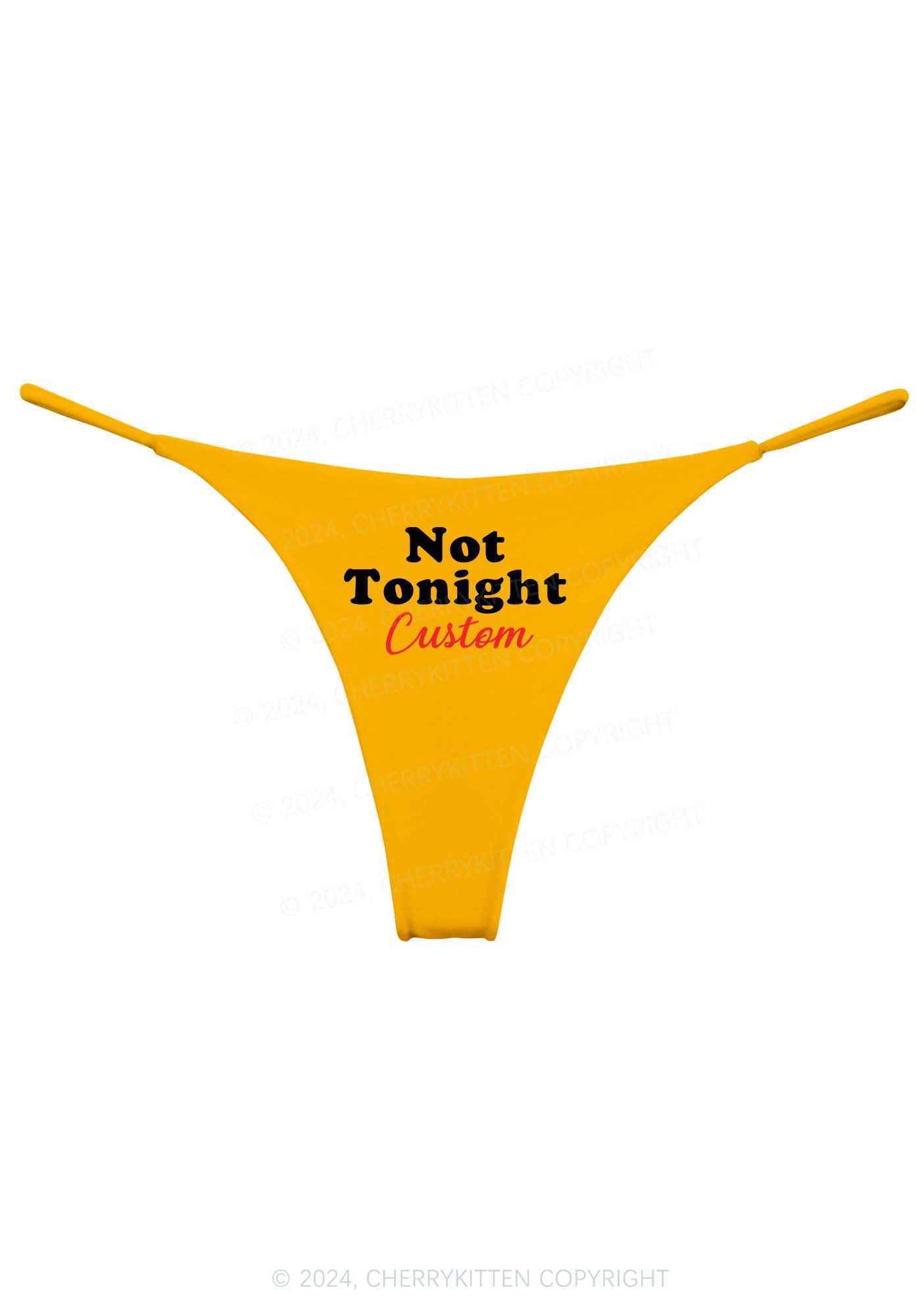 Custom Not Tonight Panties