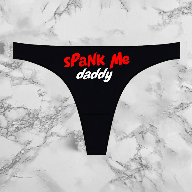 Spank Me Daddy Panties