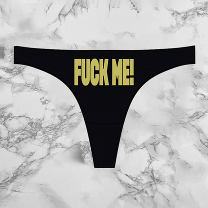 Fuck Me Panties
