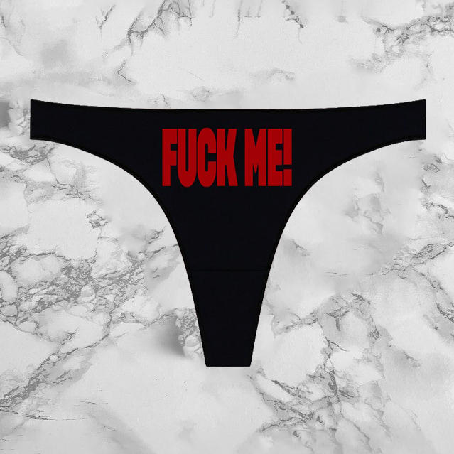 Fuck Me Panties