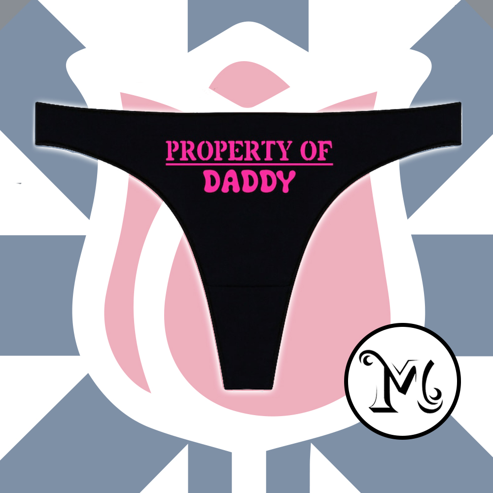 Property Of Daddy Panties