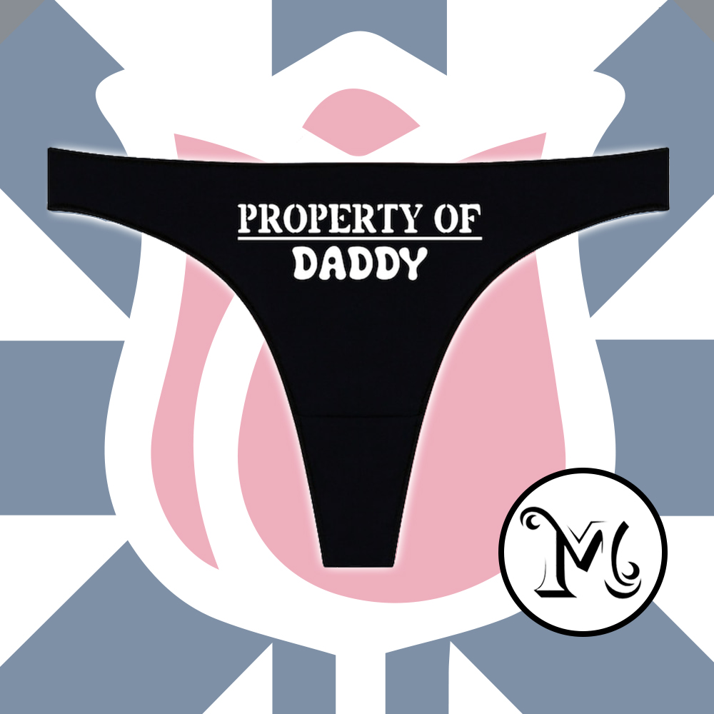 Property Of Daddy Panties