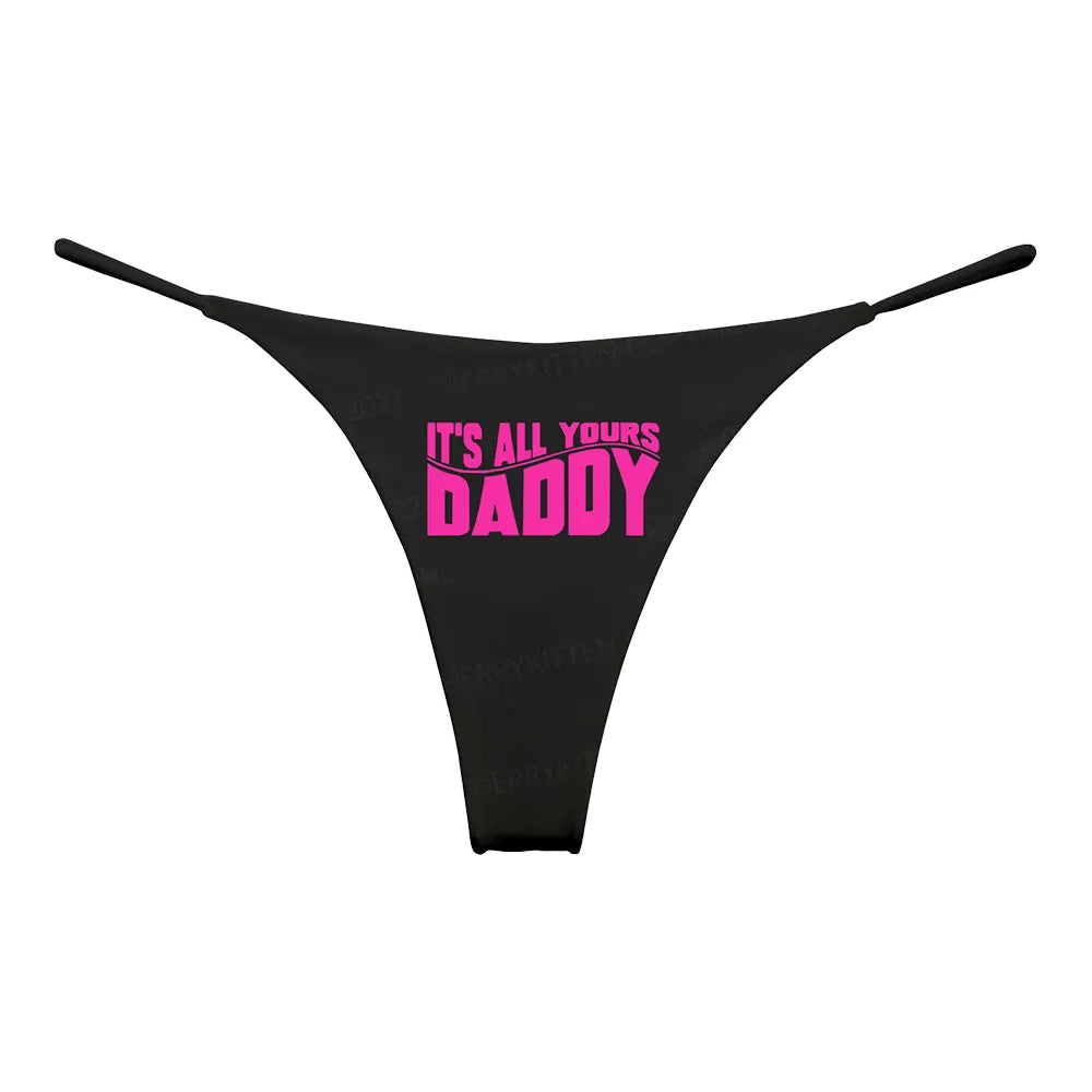 Its All Yours Daddy Panties
