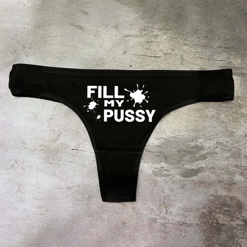 Fill My Pussy Panties