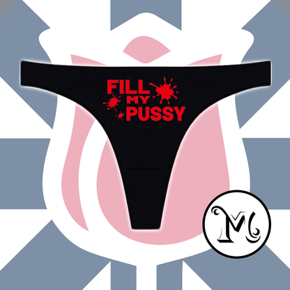 Fill My Pussy Panties