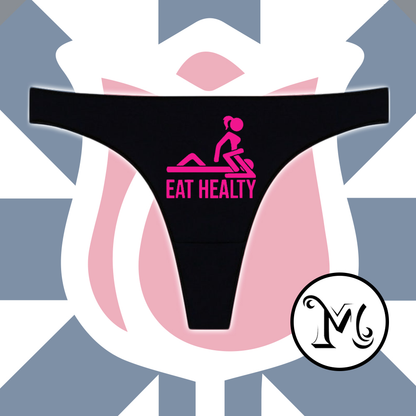 Eat Healty Panties