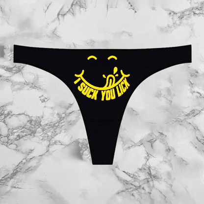 I Suck You Lick Panties