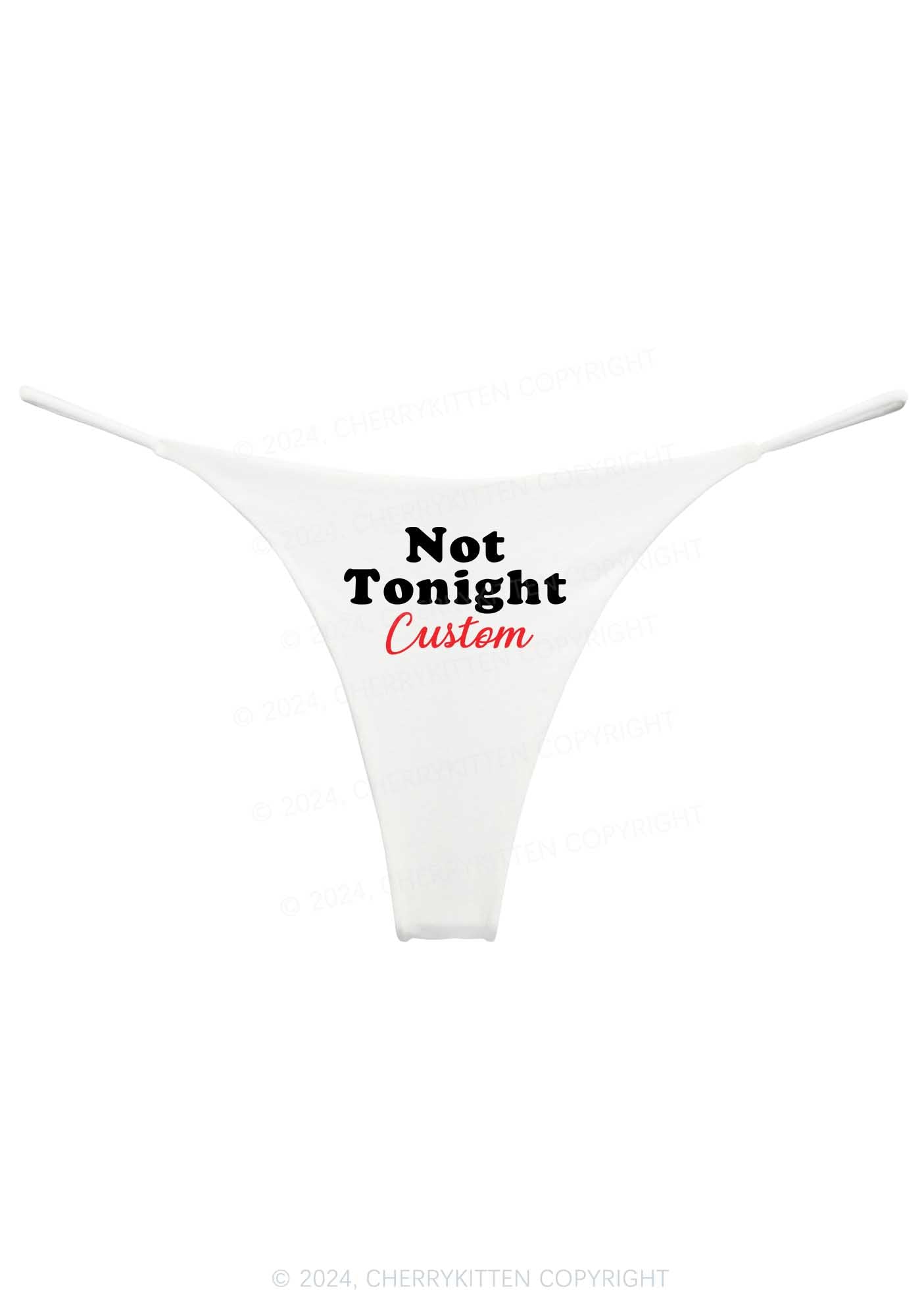 Custom Not Tonight Panties