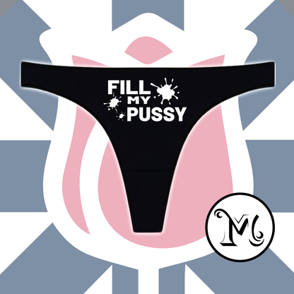 Fill My Pussy Panties