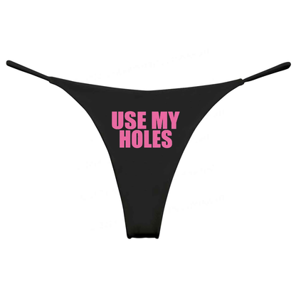 Use My Holes String Panties