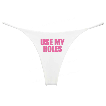 Use My Holes String Panties