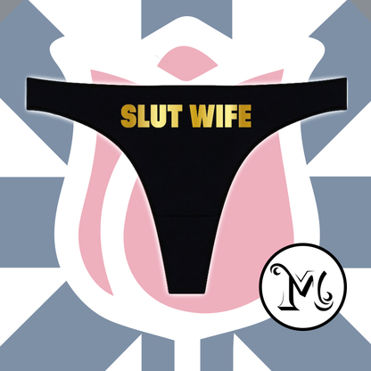 Slut Wife Panties