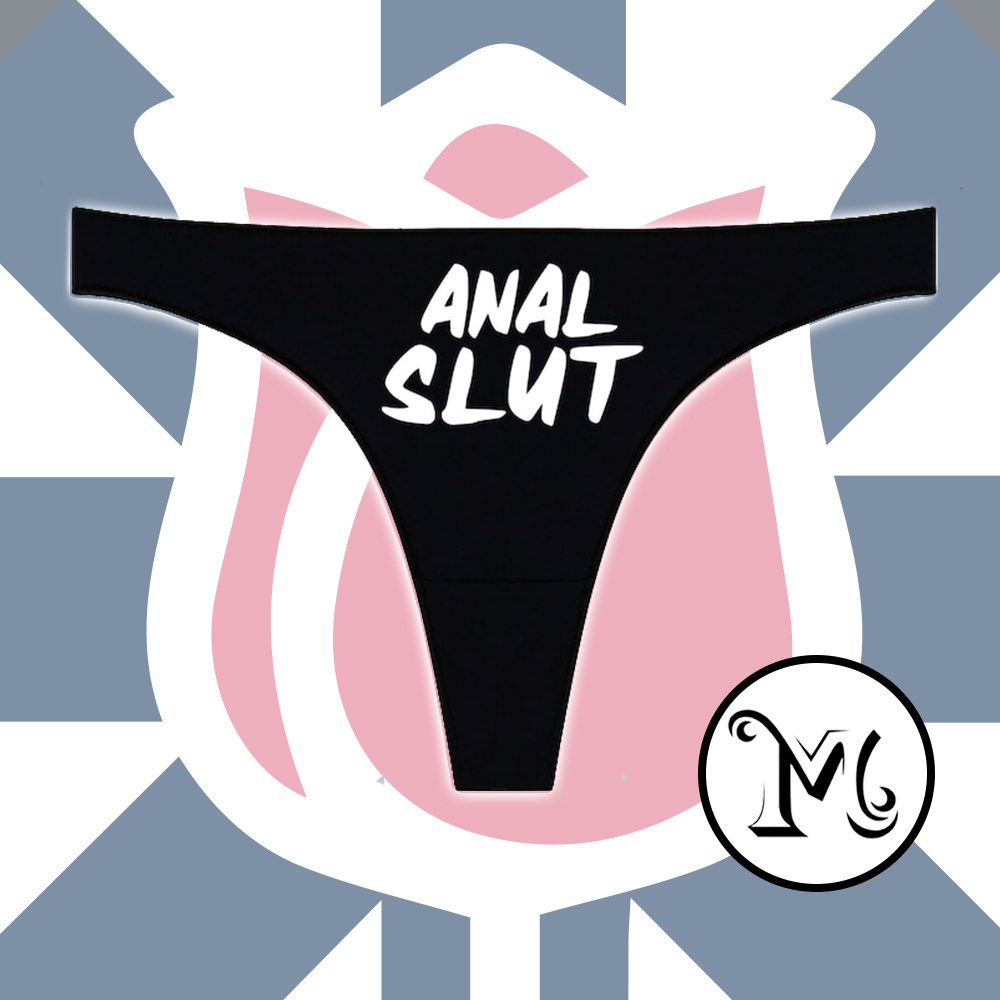 Anal Slut Panties