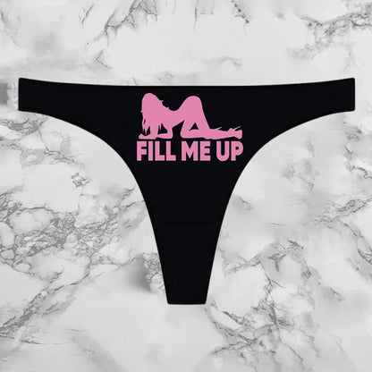 Fill Me Up Panties
