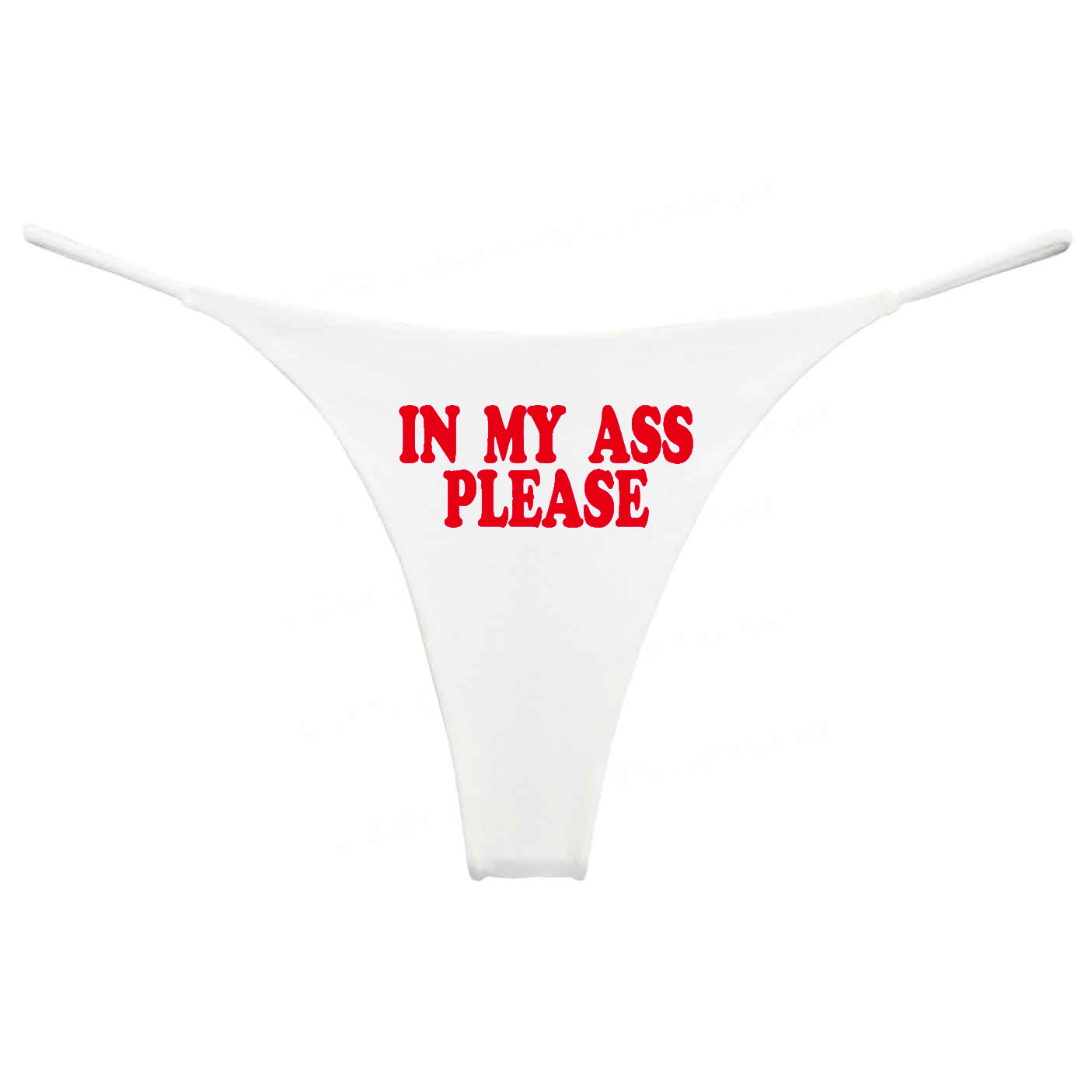 In My Ass Please String Panties