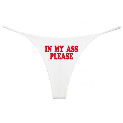 In My Ass Please String Panties