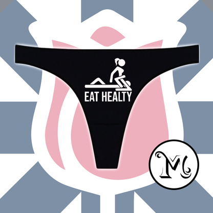 Eat Healty Panties
