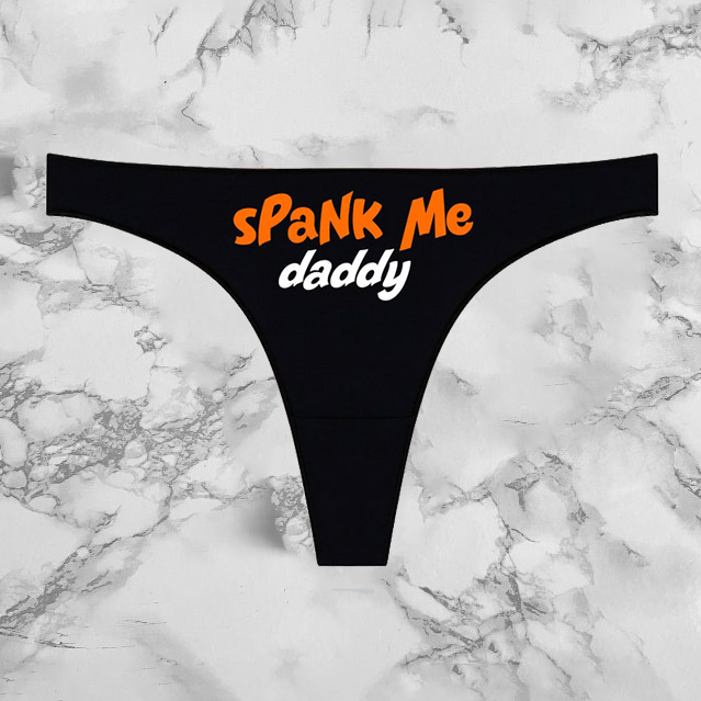 Spank Me Daddy Panties