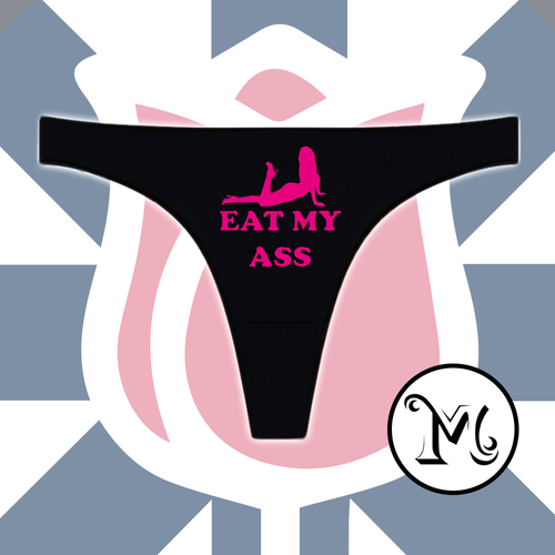 Eat My Ass Panties