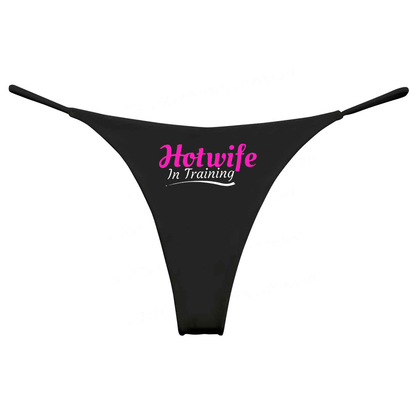 Hotwife In Training Panties