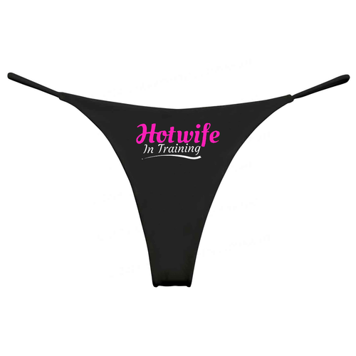 Hotwife In Training Panties
