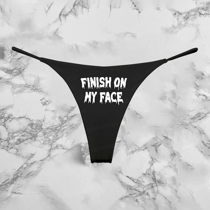 Finish On My Face Panties