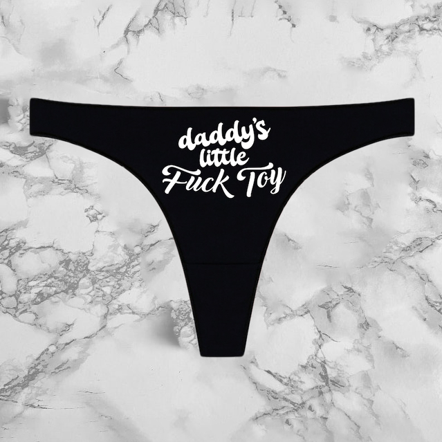Daddys Little Fuck Toy Panties