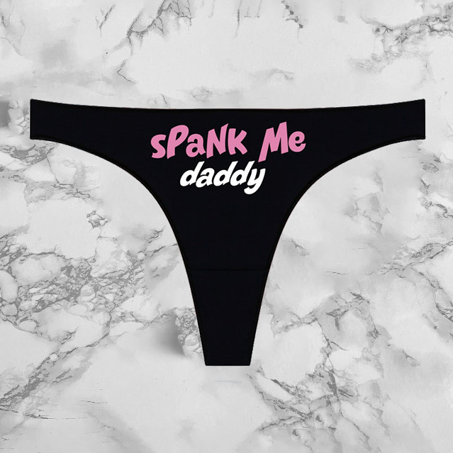 Spank Me Daddy Panties