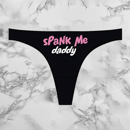Spank Me Daddy Panties