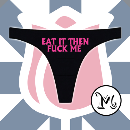 Eat It Then Fuck Panties