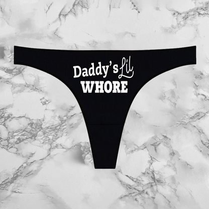 Daddy's Lil Whore Panties