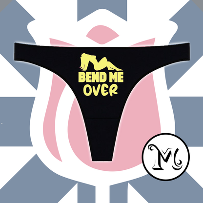 Bend Me Over Panties