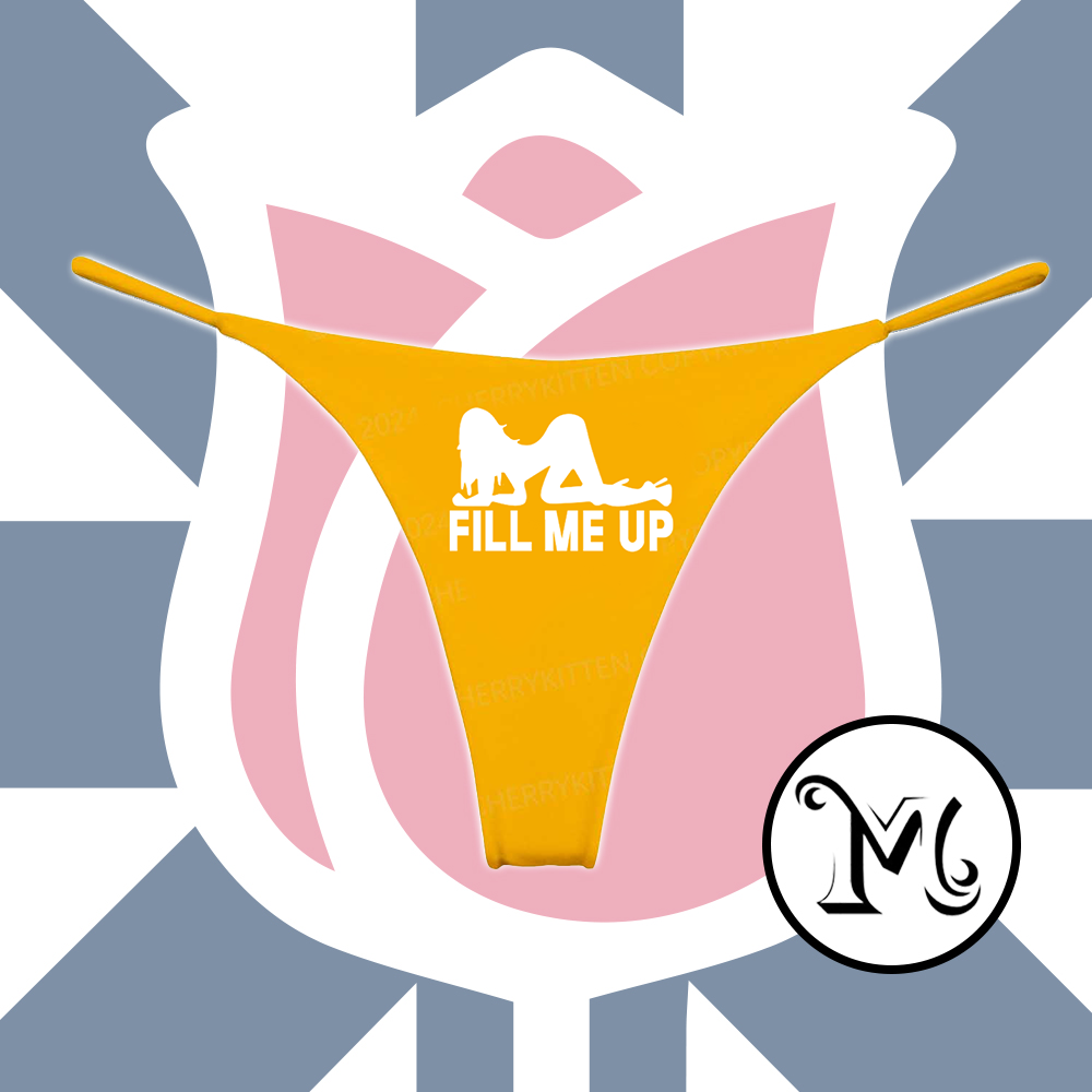 Fill Me Up Panties