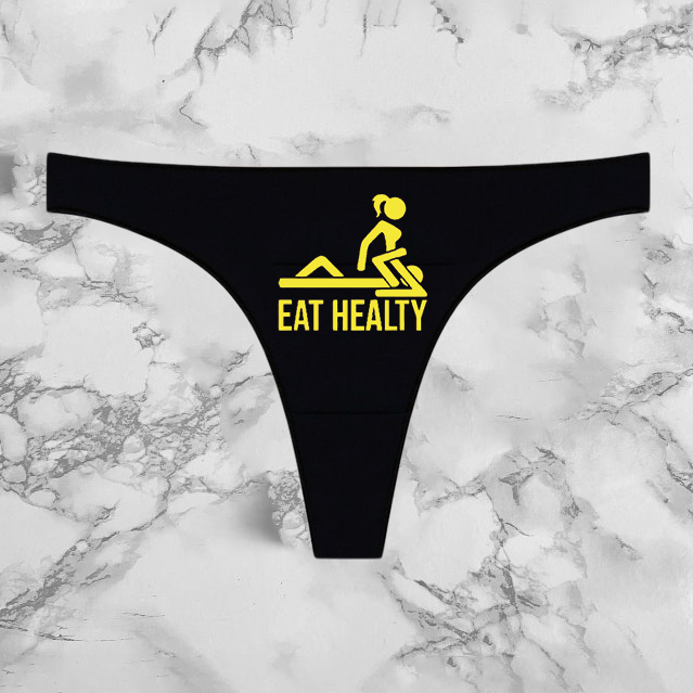 Eat Healty Panties
