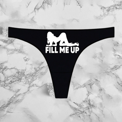 Fill Me Up Panties