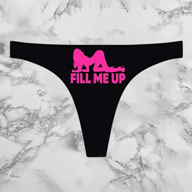 Fill Me Up Panties