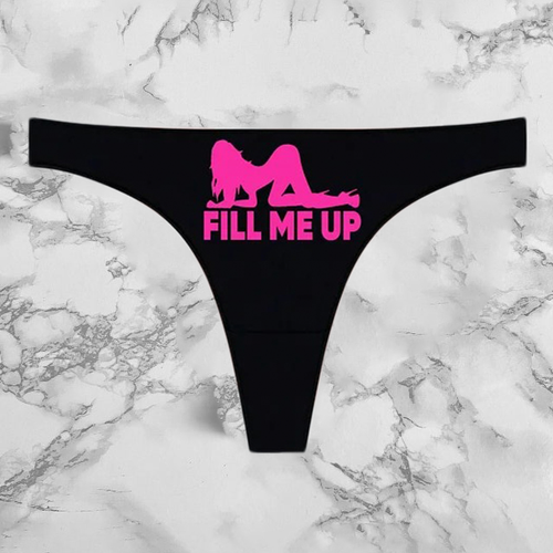 Fill Me Up Panties